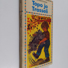 Gösta Knutsson : Topo ja Trasseli - pikkukuva 1