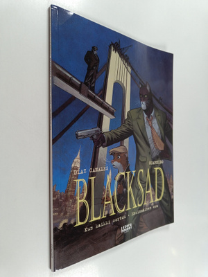 Juan Diaz Canales : Blacksad 6 : Kun kaikki sortuu osa 1