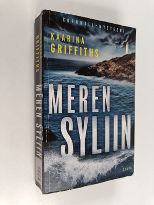 Kaarina Griffiths : Meren syliin