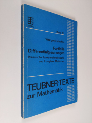 Wolfgang Tutschke : Partielle Differentialgleichungen : k...
