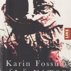 Karin Fossum: Älä katso taaksesi! - pikkukuva 1