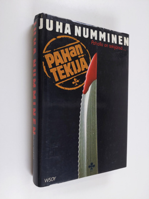 Juha Numminen : Pahan tekijä : jännitysromaani