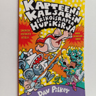 Dav Pilkey : Kapteeni Kalsarin erikoisrapea hupikirja - pikkukuva 1