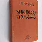 Fritz Kahn : Sukupuolielämämme - pikkukuva 1
