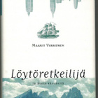 Maarit Verronen : Löytöretkeilijä ja muita eksyneitä - pikkukuva 1