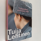 Tuija Lehtinen : Tuhansien aamujen talo - pikkukuva 1