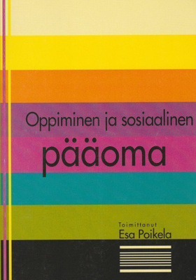 Esa Poikela (toim.): Oppiminen ja sosiaalinen pääoma