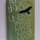 Pentti Linkola : Unelmat paremmasta maailmasta - pikkukuva 1
