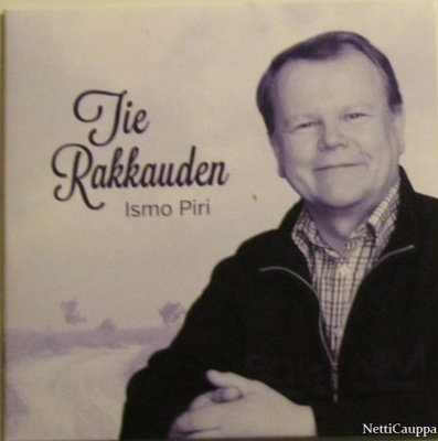Ismo Piri • Tie rakkauden / Niittyvilla CDr-Single