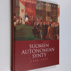 Päiviö Tommila : Suomen autonomian synty 1808-1819 - pikkukuva 1