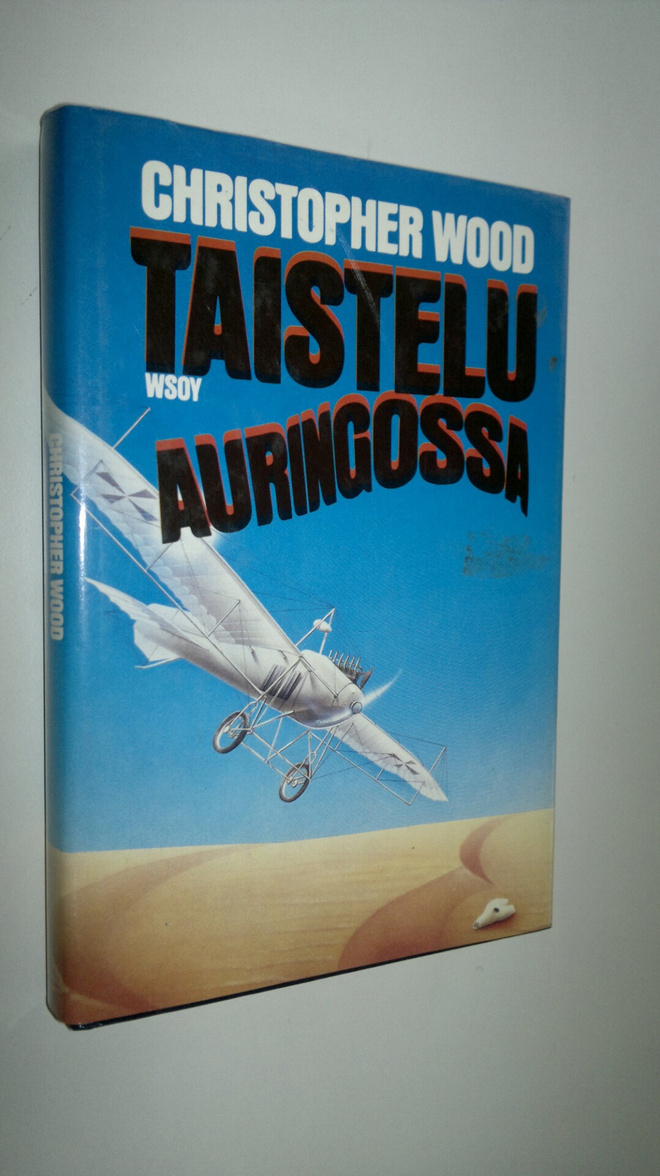 Christopher Wood : Taistelu auringossa