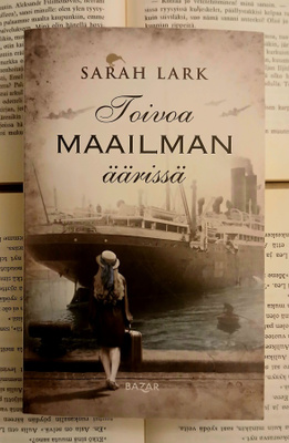 Sarah Lark - Toivoa maailman äärissä (pokkari)