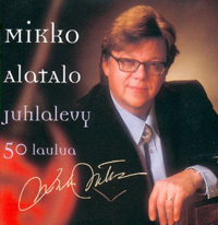 Mikko Alatalo - Juhlalevy - 50 Laulua (2CD:tä)
