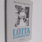 Hilma Aitovieri : Lotta Kuosmasen sota (signeerattu) - pikkukuva 1