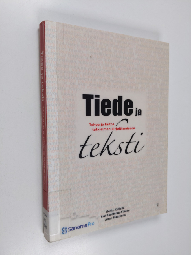 Sari Lindblom-Ylänne ym. : Tiede ja teksti : tehoa ja tai...