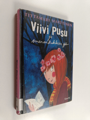 Tittamari Marttinen : Viivi Pusu ja omenankukkien yö