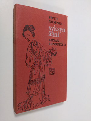 Syksyn ääni : Kiinan runoutta 3