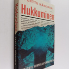 Perttu Häkkinen : Hukkuminen : kertomus Kumpulan surmayöstä - pikkukuva 1