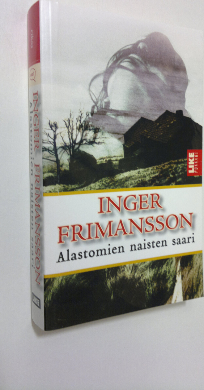 Inger Frimansson : Alastomien naisten saari