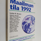 Maailman tila 1992 : raportti kehityksestä kohti kestävää... - pikkukuva 1