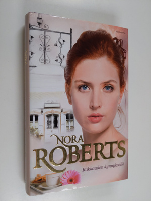 Nora Roberts : Rakkauden kynnyksellä