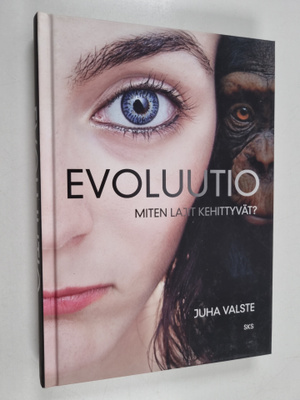 Juha Valste : Evoluutio : miten lajit kehittyvät?