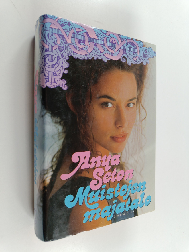 Anya Seton : Muistojen majatalo