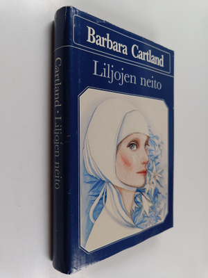 Barbara Cartland : Liljojen neito