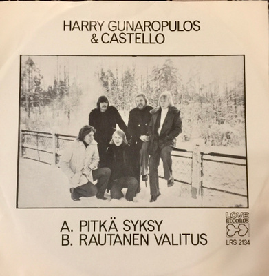 HARRY GUNAROPOLOUS & CASTELLO: Pitkä syksy * Rautanen …