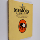 Alan Baddeley : Your memory : a user's guide - pikkukuva 1