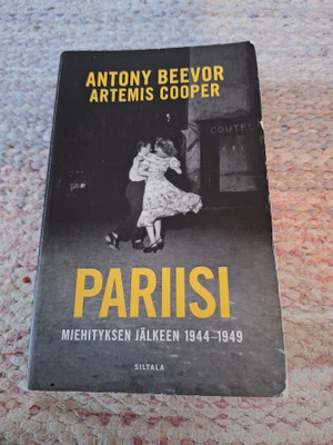 Anthony Beevor & Artemis Cooper-Pariisi Miehityksen Jälkeen