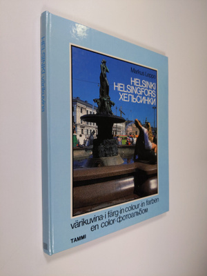 Markus Leppo : Helsinki värikuvina = Helsingfors i färg =...
