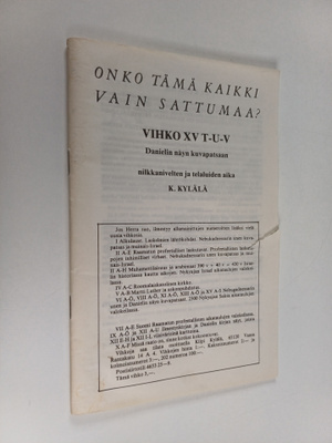 Kilpi Kylälä : Onko tämä kaikki vain sattumaa? Vihko XV T...