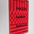 Irmeli (Toim.) Niemi : Tekijät, tulkit, kokijat : Esseitä... - pikkukuva 1