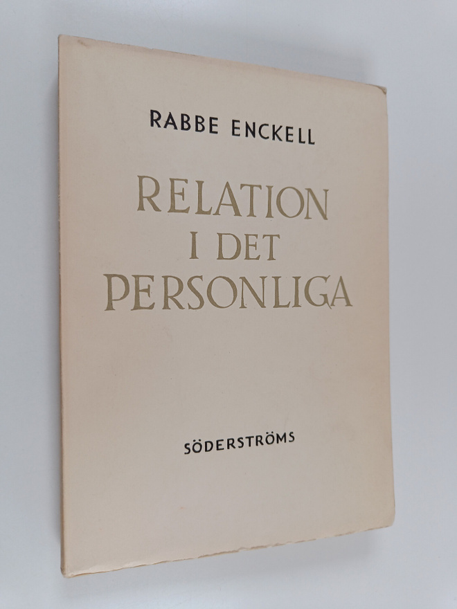 Rabbe Arnfinn Enckell : Relation i det personliga