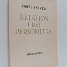 Rabbe Arnfinn Enckell : Relation i det personliga - pikkukuva 1