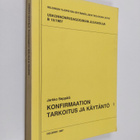 Jarkko Seppälä : Konfirmaation tarkoitus ja käytäntö - pikkukuva 1