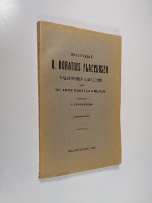 Horace : Selityksiä Q. Horatius Flaccuksen Carmina select...