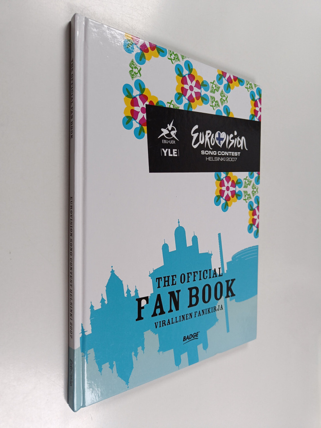 Eurovision song contest Helsinki 2007 : the official fan ...