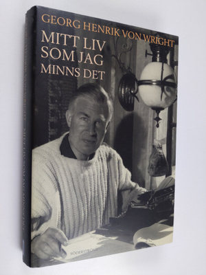Georg Henrik von Wright : Mitt liv som jag minns det