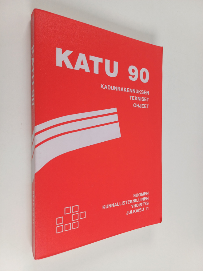 Katu 90 : kadunrakennuksen tekniset ohjeet