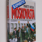 Martti Hosia : Raportti Moskovasta - pikkukuva 1