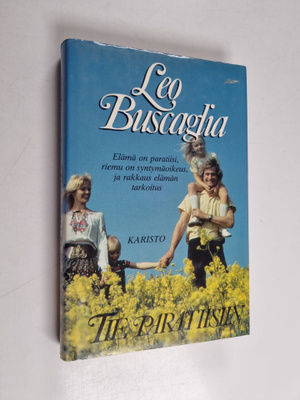 Leo Buscaglia : Tie paratiisiin