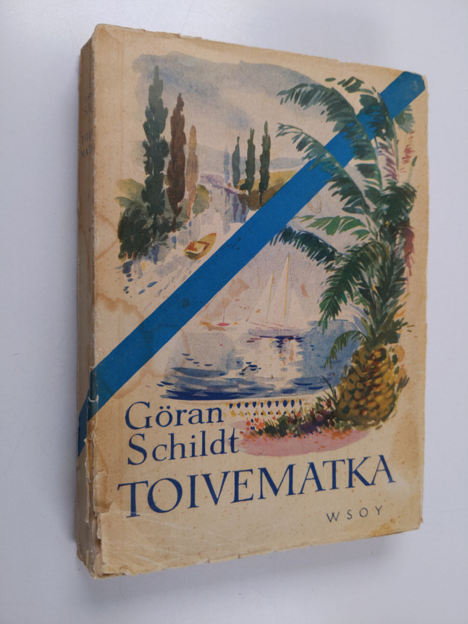 Göran Schildt : Toivematka
