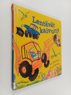 Ian Whybrow : Lentävät kaivurit