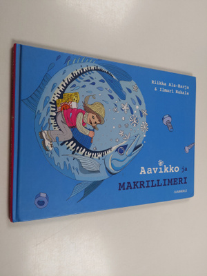Riikka Ala-Harja ym. : Aavikko ja makrillimeri