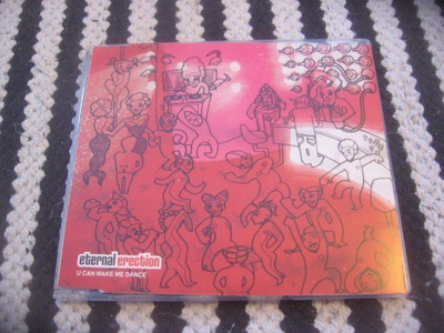 Eternal Erection - U Can Make Me Dance (cds)