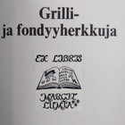 Katrin Klever : Grilli- ja fondyyherkkuja - pikkukuva 3