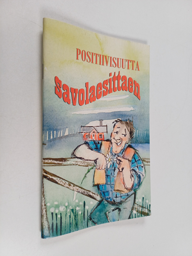 Positiivisuutta savolaesittaen