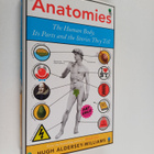 Hugh Aldersey-Williams : Anatomies : the human body, its ... - pikkukuva 1